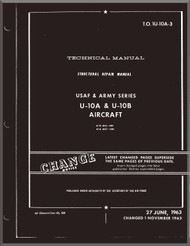 Helio U-10 A, B Aircraft Structural Repair Manual - 1U-10A-3 -1963
