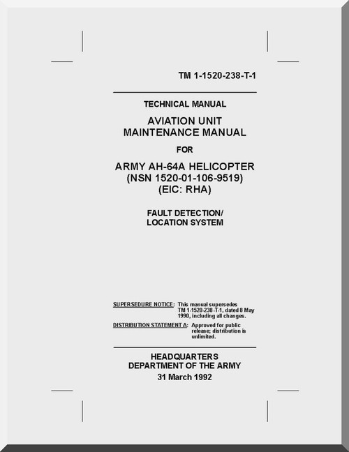 Boeing Helicopter AH-64 A Aviation Unit Maintenance Manual -1992, TM 1-1520-238-T-1 (v