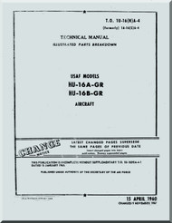  Grumman HU-16 A,B -GR Aircraft Illustrated parts Breakdown Manual - T.O. 1U-16(H)-4 -1960