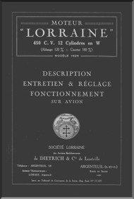  Lorraine 450 HP 12 Cylinders Aircraft Engine Description and Regulation Manual ( French Language )