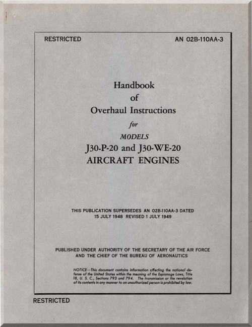 Westinghouse J30-P-20 and J30-WE-20 Aircraft Engine Overhaul Instructions Manual - AN 02B-11OAA-3 -1949