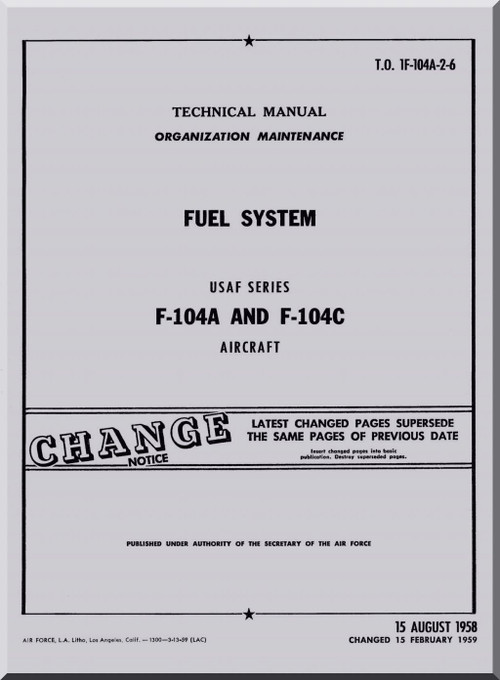 Lockheed F-104 A, C Aircraft Organization Maintenance Manual - Fuel System - 1F-104A-2 -6 - 1958