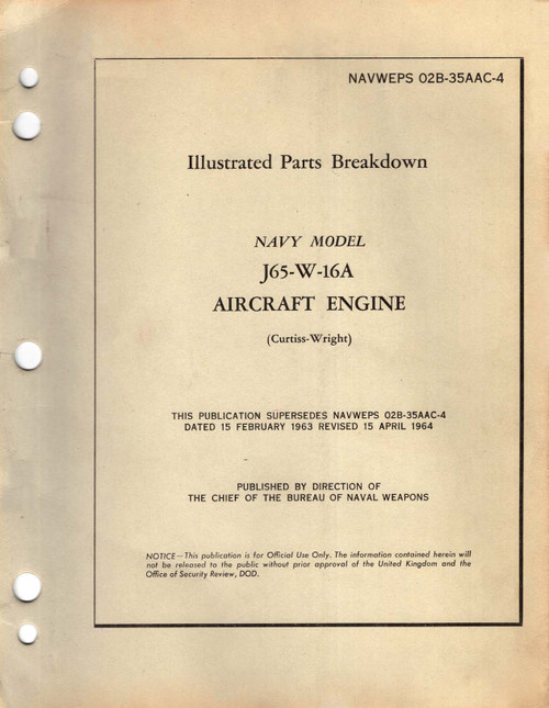Wright J65-W-16A Aircraft Engine Illustrated Breakdown Manual - NAVWEPS 02B-35AAC-4 1964 