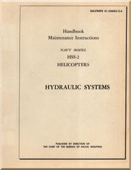 Sikorsky HSS-2 Helicopter Maintenance Instructions Manual , - Hydraulic Systems - NAVWEPS 01-230HLC-2-6 - 1960