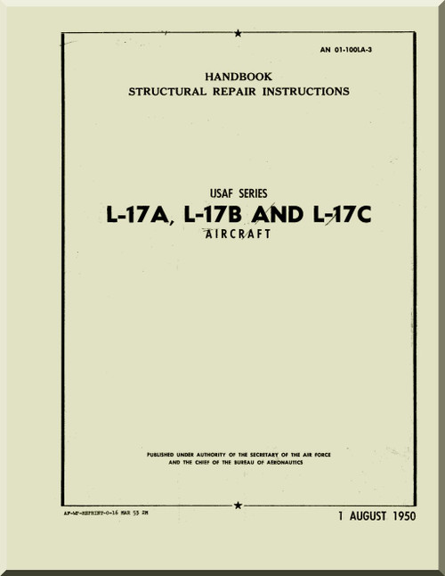 North American Aviation L-17 A, B, C Aircraft Structural Repair Manual - 01-100LA-3 - 1950