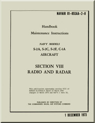 Grumman S-2 A, S-2C, S2F, C1A Aircraft Handbook Maintenance Instructions Manual - Radio and Radar -- 01-85SAA-2-6 - 1975