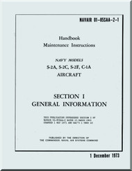 Grumman S-2 A, S-2C, S2F, C1A Aircraft Handbook Maintenance Instructions Manual - General Information -- 01-85SAA-2-1 - 1973