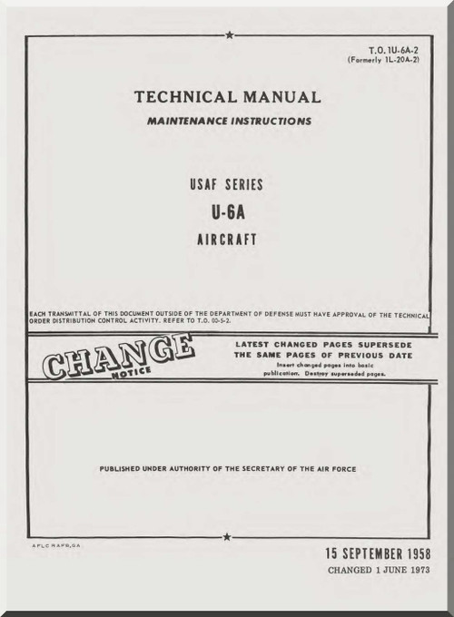De Havilland U-6A Beaver Aircraft Maintenace Instructions Manual T.O. 1U-20A-3 - 1973