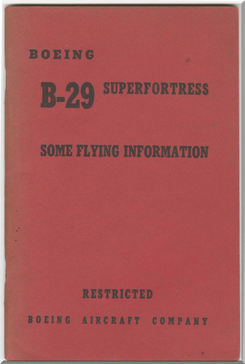  Boeing B-29 Aircraft Some Flying Information Manual - D-56-55 - 