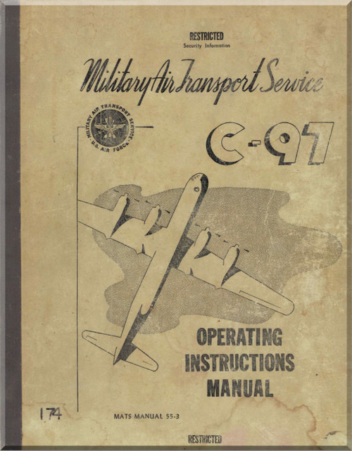 Boeing C-97 Aircraft Operating Instructions Manual - MATS Manual 55-3
