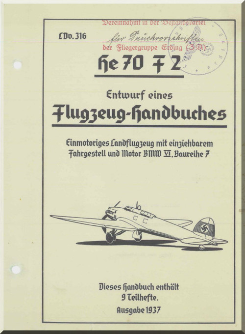 Heinkel He 70 F2 Aircraft Operating Manual Ldv.316 - Entwurf eines Flugzeug-Handbuches, 1937, 560 pages, (German Language )