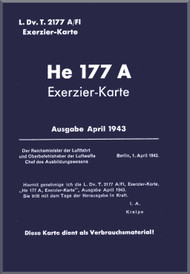 Heinkel He-177 A Aircraft Manual Exerzier-Karte 1943, F. (Luft) T.2177A/Fl ,1943 (German Language )