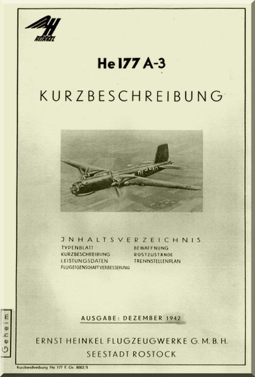 Heinkel He-177 A-3 Aircraft Short Description Manual - Kurzbeschreibung , 1942, (German Language )