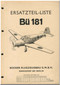 Bucker Bu-181 Aircraft Illustrated Parts Catalog Manual - Ersatzteilliste, 1942 , (German Language )