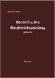 Bucker Bu-133 Cu. D-1 Aircraft Kurzbetriebsanleiutung-Fl ( Short Manual ) - D.(Luft) T.2550/1 , 1941 , (German Language )