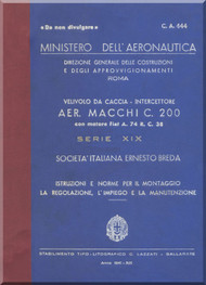 Macchi MC.200 19a Series Aircraft Erection and Maintenance Manual, Istruzioni per il Montaggio e la Regolazione- (CA444) - 1941- ( Italian Language )