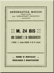 Macchi M.24 Bis Aircraft Erection and Maintenance Manual, Norme di Montaggio. Regolazione e Manutenzione -1927- ( Italian Language )