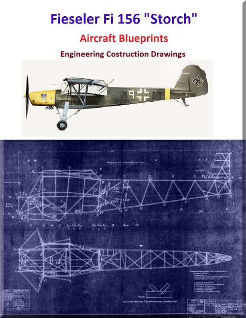 Fieseller Fi 156 " Storch " Aircraft Blueprints Engineering Construction Drawings on DUSBD  or Download