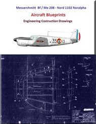 Messerchmitt Bf / Me 208 - Nord 1102 Noralpha Aircraft Blueprints Engineering Construction Drawings on DVDs or Download