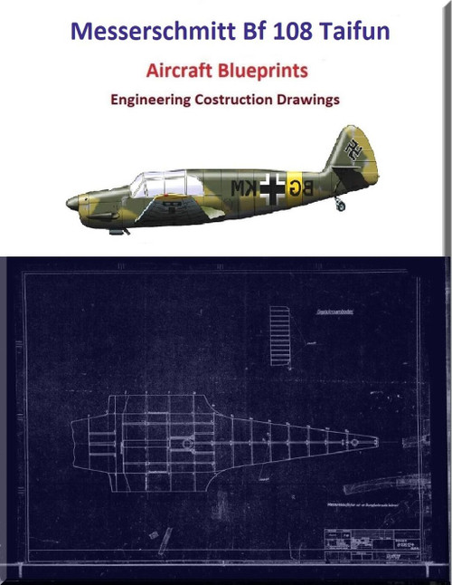 Messerchmitt Bf / Me 108 " Taifun " Aircraft Blueprints Engineering Construction Drawings on  USBD or Download