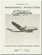 Lockheed 649 and 749 Constellation Aircraft Maintenance Instructions Manual - Lockheed Reports 5795- 1947-1953