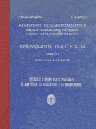 FIAT RS.14 Idrovolante Aircraft Erection and Maintenance Manual, Istruzioni per il Montaggio e la Regolazione ( Italian Language ) -CA. 578/2 - 1943