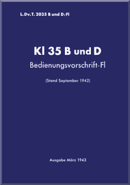 Klemm Kl 35 B, D Aircraft Operating Instruction Manual , L.Dv.T 2035 Bund D / FI - 1943 - (German Language )