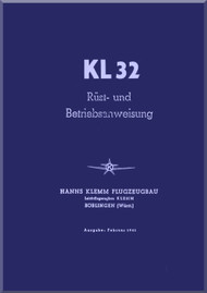 Klemm Kl 32 Aircraft Operation Instruction and Set-Up Information Manual , 1941 - (German Language )