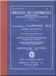 Caproni Ca.313 Aircraft Erection and Maintenance Manual, Istruzioni per il Montaggio e la Regolazione ( Italian Language ) , C.A. ... - 1941