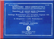 Caproni Ca.313 1ma , 2da Series Aircraft Illustrated Parts Catalog Manual, Nomenclatore ( Italian Language ) - CA. 576 - 1942