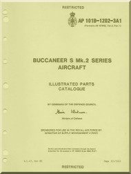 Blackburn Buccaneer S Mk.2 Aircraft Illustrated Parts Catalogue Manual - - AP 101B-1202-3A1 -1985