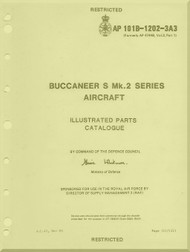 Blackburn Buccaneer S Mk.2 Aircraft Illustrated Parts Catalogue Manual - - AP 101B-1202-3A3 -1985