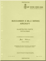 Blackburn Buccaneer S Mk.2 Aircraft Illustrated Parts Catalogue Manual - - AP 101B-1202-3A4 -1985