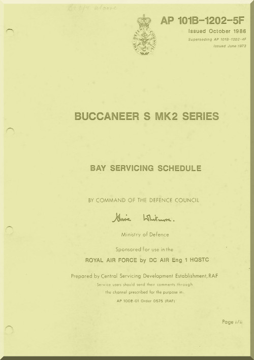 Blackburn Buccaneer S Mk2 Aircraft Bay Servicing Schedule Manual - - AP 101B-1202-5F-1988