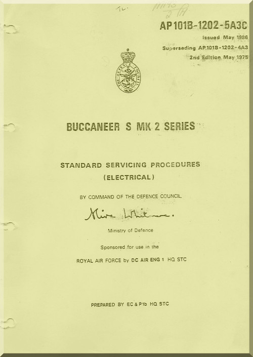 Blackburn Buccaneer S Mk2 Aircraft Standard Servicing Procedures ( Electrical) Manual - - AP 101B-1202-5A3C -1988