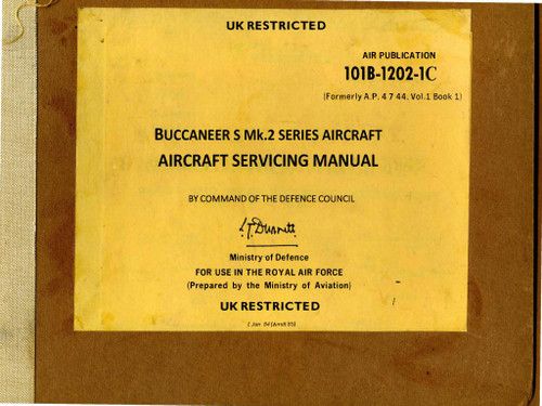 Blackburn Buccaneer S Mk2 Aircraft Servicing Manual - - AP 101B-1202-1C -1988