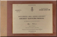  Blackburn Buccaneer S Mk2 Aircraft Servicing Manual - Cover 3 - AP 101B-1202-1B -1988