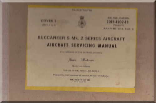 Blackburn Buccaneer S Mk2 Aircraft Servicing Manual - Cover 2 - AP 101B-1202-1B -1988