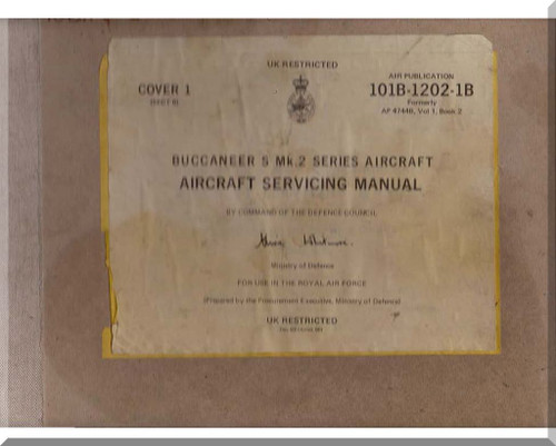 Blackburn Buccaneer S Mk2 Aircraft Servicing Manual - Cover 1 - AP 101B-1202-1B -1988