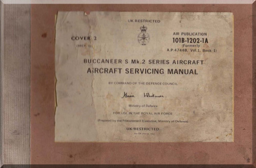 Blackburn Buccaneer S Mk2 Aircraft Servicing Manual - Cover 2 - AP 101B-1202-1A -1988