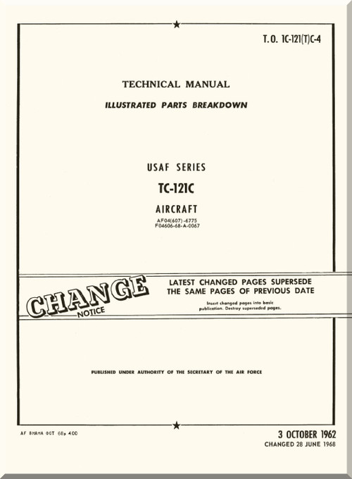 Lockheed TC-121 C Aircraft Illustrated Parts Breakdown Manual - T.O. 1C-121(T)C-4 -1962 