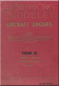 Armstrong Siddeley Tiger IX Aero Engine Instruction Manual 
