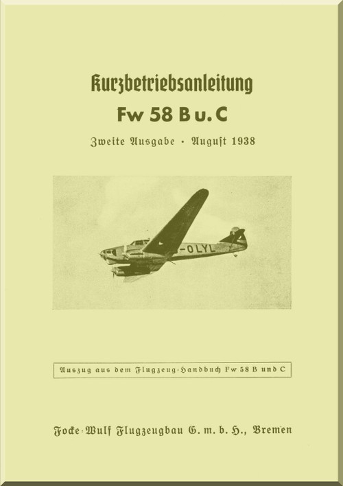 Focke-Wulf FW 58 B and C Aircraft Short Manual , (German Language ) - - 1938,