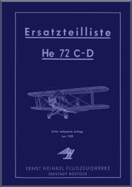 Heinkel 72 C, D Aircraft Illustrated Parts Catalog Manual - Ersatzteilliste , 1939, (German Language )