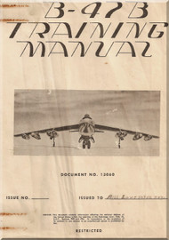 Boeing B-47 B Aircraft Training Manual -Document No. 13060
