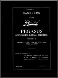 Bristol Pegasus X, XI, XII, XIX, XX, XXI, XXII, XXII and XXIV Aircraft Engine Hamdbook Manual - 1939