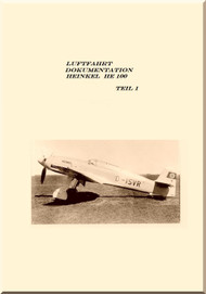 Heinkel He-100 Aircraft Aviation Documentation Manual - Part 1 - Luftfahrt DoKumentation - Teil 1 (German Language) - 75 pages 