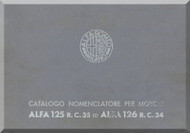 Alfa Romeo 125 R.C. 34  126 R.C.34 Aircraft Engine Illustrated Parts Catalog  Manual  ( Italian Language ) 