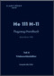 Heinkel He-111 H-11 Aircraft Flight Handbook - Engine Pods - Flugzeug-Handbuch - Triebwerkbehalter - Dv. (Luft)T.2111 H-11 -Tel 8 - 1943 (German Language)