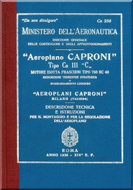 Caproni Ca.111 C Aircraft Erection and Maintenance Manual, Istruzioni per il Montaggio e la Regolazione ( Italian Language ) , C.A. 256 - 1936